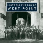 Jon C Malinowski - Historic Photos of West Point