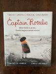 Fombelle, Timothee and Arsenault, Isabelle (ills.) Translation Sam Gordon - Captain Rosalie