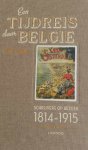 JACOBS Peter - Een tijdreis door België. Schrijvers op bezoek. 1814-1915