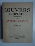 France, Anatole. - Oeuvres complètes. Illustrées de Anatole France. Tome XII. Histoire contemporaine- L'anneau d'améthyste- Monsieur Bergeret à Paris.