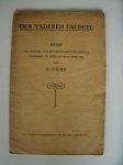 COLIJN, H., - Der vaderen erfdeel. Rede (..) Deputatenvergadering Utrecht 1922.