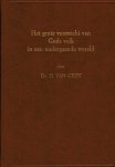 Gilst, Ds. H. van - Gilst, Ds. H. van-Het grote voorrecht van Gods volk in een ondergaande wereld