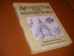 Raeburn, Michael (ed.) - Architecture of the Western World.