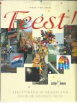 Eijk, Inez van - Feest! - Feestvieren in Nederland door de eeuwen heen