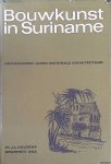Volders, J.L. - Bouwkunst in Suriname: driehonderd jaren nationale architectuur