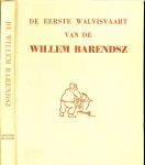 Melchior Dr.A. Scheepsarts - De eerste walvisvaart van de Willem Barendsz