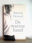 DEWAEL Patrick - De warme hand. Cultuur maakt het verschil.