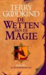 Goodkind, Terry - De Wetten van de Magie. De derde wet : De bloedbroederschap