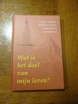 Budding, D.J. - Wat is het doel van mijn leven?