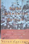 Nelson. Peter N. - A More Unbending Battle: The Harlem Hellfighters Struggle for Freedom in WWI and Equality at Home