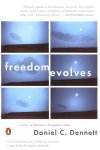 Daniel C Dennett - Freedom Evolves Daniel C Dennett - Freedom Evolves