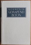 Schier W van der - Bouwen in gewapend beton Met 400 figuren
