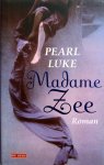 Luke, Pearl - Madame Zee