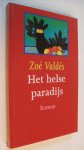 Valdes, Zpe - Het helse paradijs