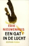 NIEUWENHUIS, ERIK - Een gat in de lucht
