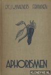 Wijnaendts Francken, dr. C.J. - Aphorismen Wijnaendts Francken, dr. C.J. - Aphorismen