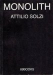 SOLZI, Attilio - Attilio Solzi - Monolith.