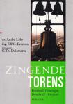 André Lehr - Zingende torens Friesland Groningen Drenthe / druk 1