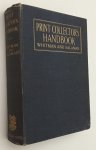 Salaman, Malcolm C., ed., - Whitman's print-collector's handbook. Revised and enlarged