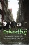 VERHOEFF, MAURITS & WIEREMA, THIJS. - Ochenebbisj. Verhalen en geintjes over het Amsterdamse getto (1870-1925).