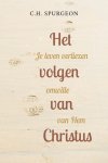 Spurgeon, C.H. - Spurgeon, C.H.-Het volgen van Christus (nieuw)