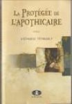 TÉTREAULT, STÉPHANIE - La protégée de apothicaire