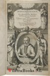 Perkins, Mr. William - Opera Theologica dat is De Theologische Wercken M. Wilhelmi Perkinsi. Vervatende Verscheiden leersame ende troosteleyke Tractaeten ende uytleggingen. Vertaelt door Vincentius Meusevoet.