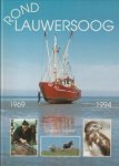 BAKKER, GERARD Tekst en fotografie - Rond Lauwersoog 1969 - 1994