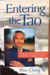 Ni, Hua-Ching - Entering the Tao; master Ni's guidance for self-cultivation