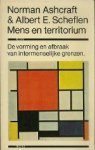 Norman Ashcraft / Albert E. Scheflen / vert. J.J. Hoedeman. - Mens en territorium : de vorming en afbraak van intermenselijke grenzen.
