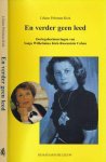 Pelzman-Kiek, Liliane - En verder geen Leed: Oorlogsherinneringen van Sonja Wilhelmina Kiek-Rosenstein Cohen Pelzman-Kiek, Liliane - En verder geen Leed: Oorlogsherinneringen van Sonja Wilhelmina Kiek-Rosenstein Cohen