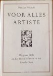 Wilholt, Nanske - Voor Alles Artiste Uitger Stols En Het Literaire Leven In Het  Intebellum