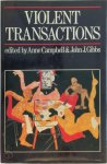 Anne Campbell ,  John J. Gibbs ,  John T. Gibbs - Violent Transactions