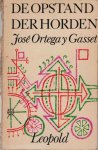 Ortega y Gasset, José - De opstand der horden