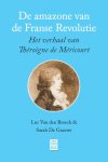 Luc Van den Broeck, Sarah De Grauwe - De amazone van de Franse Revolutie Het verhaal van Théroigne de Méricourt