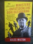 Milton, Giles - Churchills ministerie van onfatsoenlijke oorlogsvoering / een handvol merkwaardige uitvinders hielp om de nazi's ten val te brengen