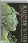 R. Lane Fox - De klassieke wereld een epische geschiedenis van de Grieken en de Romeinen