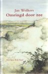 Wolkers, Jan - Omringd door zee