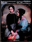 Wick, Rainer (editor) & Carlo Bertelli (introduction) - Die Pioniere der Photographie 1840-1900: die Sammlung Robert Lebeck / The Pioneers of Photography 1840-1900: the Robert Lebeck Collection