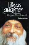 Bob Mullan - Life as Laughter