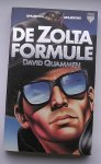 QUAMMEN, DAVID, - De Zolta formule.