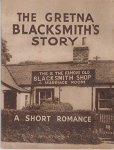 Vincent A Jones - The Gretna Blacksmiths story. A short romance