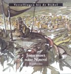Ds. C.J. Meeuse - Meeuse, Ds. C.J.-Jona moet naar Nineve Ds. C.J. Meeuse - Meeuse, Ds. C.J.-Jona moet naar Nineve