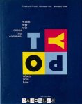 Friedrich Friedl, Nicolaus Ott, Bernard Stein - Typography When Who How / Typograhie Wann Wer Wie / Typographie Quand Qui Comment