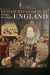 Andre Maurois - England ; Geschichte in Bildern mit 40 Farbtafeln und 169 zwartz-weis Abbildungen