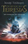 Mark Tijsmans - De bende van Tereisias 4 -  Een toverstaf, een tovenaar 4 Een toverstaf, een tovenaar