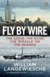 William Langewiesche - Fly By Wire