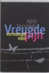 Fernando Ajith - Vreugde Vermengd Met Pijn