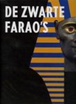 Dietrich Wildung & John Vrieze - De zwarte farao's