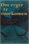Nanda van der Zee - Om erger te voorkomen - de voorgeschiedenis en uitvoering van de vernietiging van het Nederlandse jodendom tijdens de Tweede Wereldoorlog